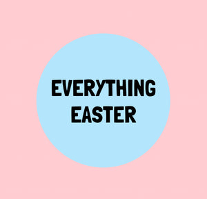 EVERYTING EASTER