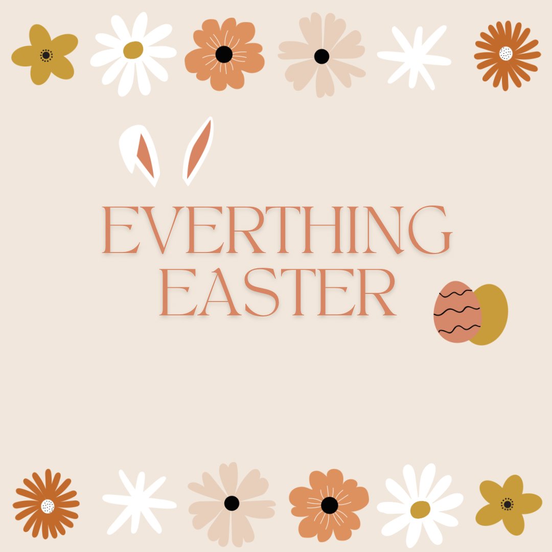 EVERYTHING EASTER